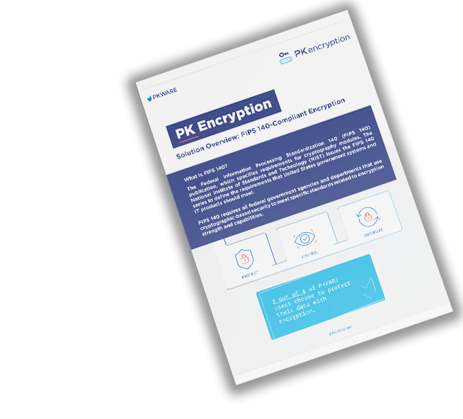 PK Encryption Solution Overview: FIPS 140-Compliant Encryption