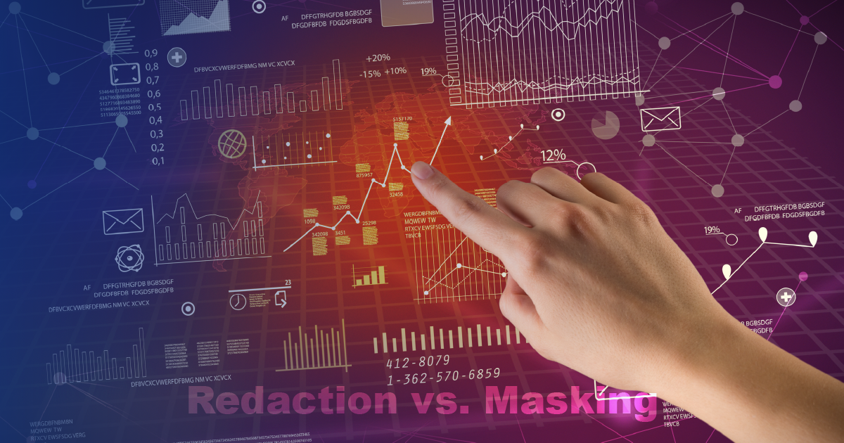 Redaction vs. Masking What’s the Difference
